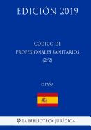 Portada de Código de Profesionales Sanitarios (2/2) (España) (Edición 2019)