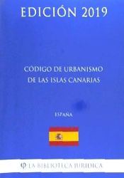 Portada de Código de Urbanismo de Las Islas Canarias (España) (Edición 2019)