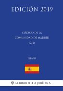 Portada de Código de la Comunidad de Madrid (2/2) (España) (Edición 2019)