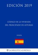 Portada de Código de la Vivienda del Principado de Asturias (España) (Edición 2019)