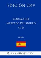 Portada de Código del Mercado del Seguro (1/2) (España) (Edición 2019)