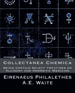 Portada de Collectanea Chemica: Being Certain Select Treatises on Alchemy and Hermetic Medi