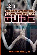 Portada de College Basketball Score Prediction Guide