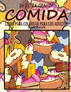 Portada de Comida Libro Para Colorear Para Los Adultos ( En Letra Grande)