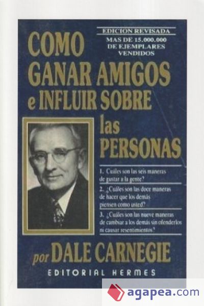 Como Ganar Amigos e Influir en las Personas