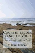 Portada de Cours Et Leçons d'Anglais Vol. 2: Apprendre La Langue Anglaise d'Une Manière Simple Et Rapide