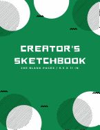 Portada de Creator's Sketchbook: Blank Drawing Paper for Drawing, Sketching, Doodling, Art (Extra Large, 200 Pages)