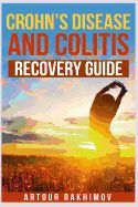 Portada de Crohn's Disease and Colitis Recovery Guide