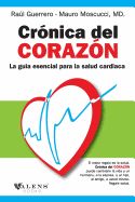 Portada de Cronica del Corazon: La Guia Esencial Para La Salud Cardiaca