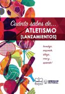 Portada de Cuanto Sabes de... Atletismo (Lanzamientos)