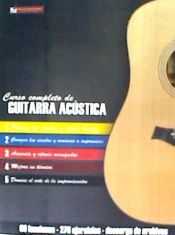 Portada de Curso Completo de Guitarra Acústica: Método Moderno de Técnica Y Teoría Aplicada