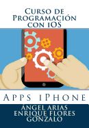 Portada de Curso de Programacion Con IOS: Apps iPhone