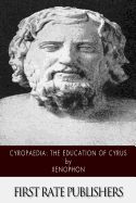 Portada de Cyropaedia: The Education of Cyrus