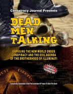 Portada de Dead Men Talking: Exposing the New World Order Conspiracy and the Evil Agenda of the Brotherhood of the Illuminati