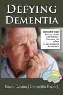 Portada de Defying Dementia: Training the Brain Back to Health