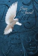 Portada de Delight to Be a Woman of God Prayer Journal (No Lines) (Quiet Time Devotion Book to Write In, War Room Tools for Hearing God, Walking in the Spirit, H