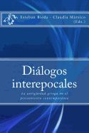 Portada de Dialogos Interepocales: La Antiguedad Griega En El Pensamiento Contemporaneo