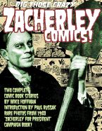 Portada de Dig Those Crazy Zacherley Comics!: Zacherley Comics by Mike Hoffman