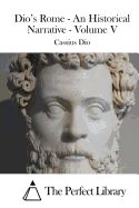 Portada de Dio's Rome - An Historical Narrative - Volume V