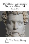Portada de Dio's Rome - An Historical Narrative - Volume VI