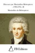 Portada de Discours Par Maximilien Robespierre - 1789-1794 - II