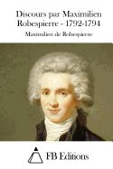 Portada de Discours Par Maximilien Robespierre - 1792-1794