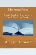 Portada de Drafting Commercial Contracts: Legal English Dictionary and Exercise Book