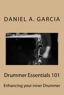 Portada de Drummer Essentials 101: Enhancing Your Inner Drummer