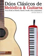 Portada de Duos Clasicos de Melodica & Guitarra: Piezas Faciles de Brahms, Handel, Vivaldi y Otros Compositores (En Partitura y Tablatura)