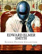 Portada de Edward Elmer Smith, Science Fiction Collection