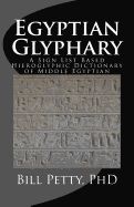 Portada de Egyptian Glyphary: Hieroglyphic Dictionary and Sign List