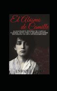Portada de El Abismo de Camille: La Terrible Historia de Camille Claudel