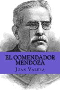 Portada de El Comendador Mendoza (Spanish Edition)