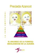 Portada de El Universo de La Plenitud: Instalandose En La Alegria