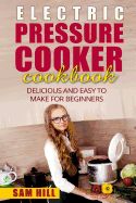 Portada de Electric Pressure Cooker Cookbook: One Pot, Pressure Cooker Recipes