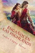 Portada de Enganos En Las Highlands: Saga Campbell Vol. 1