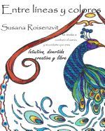 ENTRE LINEAS Y COLORES: UN LIBRO PARA COMBATIR EL ESTRES Y RECORDARTE ...