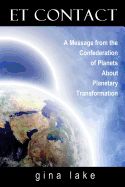 Portada de Et Contact: A Message from the Confederation of Planets about Planetary Transformation