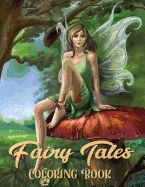 Portada de Fairy Tales Coloring Book: Adult Coloring Book Wonderful Grimm Fairy Tales, Relaxing Fantasy Scenes and Inspiration