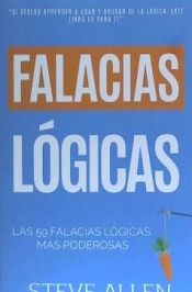 Portada de Falacias Logicas: Las 59 Falacias Logicas Mas Poderosas Con Ejemplos y Descripciones Simples de Comprender: Aprende a Ganar Tus Argument