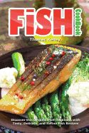 Portada de Fish Cookbook: Discover This Original Fish Cookbook with Tasty, Delicate, and Refine Fish Recipes