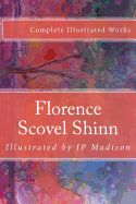 Portada de Florence Scovel Shinn: Complete Works Illustrated