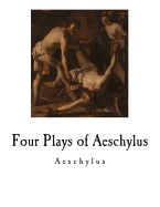 Portada de Four Plays of Aeschylus