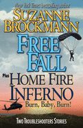 Portada de Free Fall & Home Fire Inferno (Burn, Baby, Burn): Two Troubleshooters Short Stories