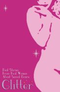Portada de Glitter: Real Stories from Real Women about Sexual Desire