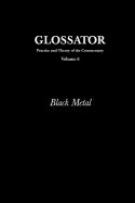 Portada de Glossator: Practice and Theory of the Commentary: Black Metal