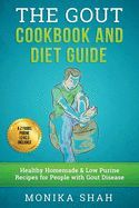 Portada de Gout Cookbook: 85 Healthy Homemade & Low Purine Recipes for People with Gout (a Complete Gout Diet Guide & Cookbook)