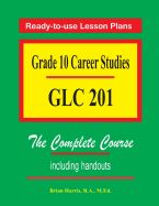 Portada de Grade 10 Career Studies: Grade 10 GLC 201