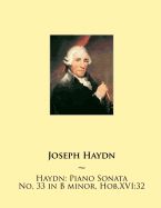 Portada de Haydn: Piano Sonata No. 33 in B Minor, Hob.Xvi:32