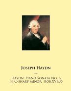 Portada de Haydn: Piano Sonata No. 6 in C-Sharp Minor, Hob.Xvi:36